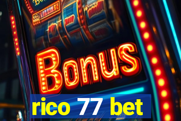 rico 77 bet